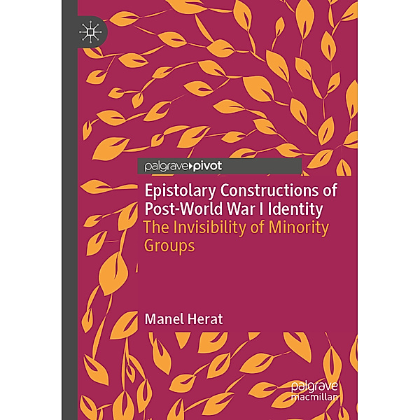 Epistolary Constructions of Post-World War I Identity, Manel Herat