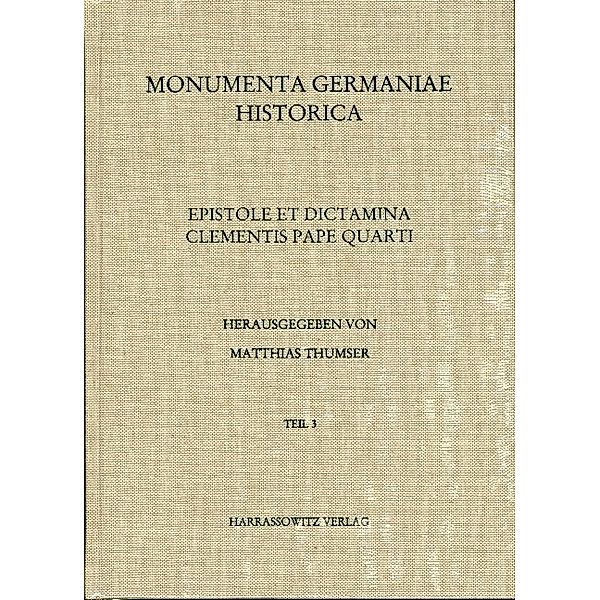 Epistole et dictamina Clementis pape quarti -- Das Spezialregister Papst Clemens' IV. (1265-1268), 3 Teile, Matthias Thumser