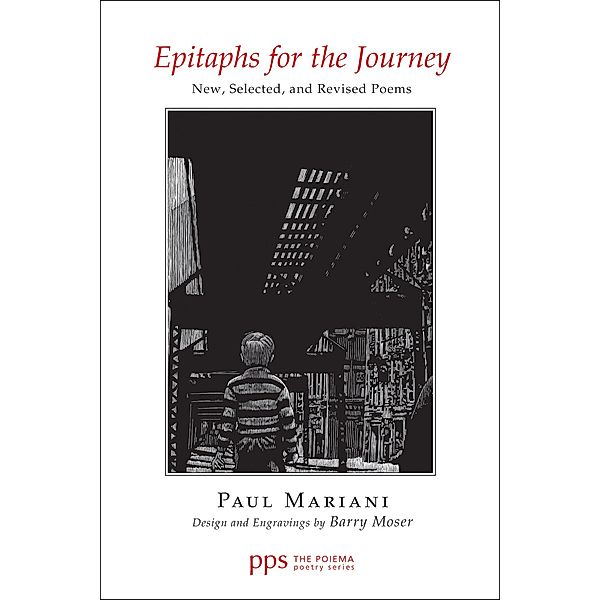 Epitaphs for the Journey / Poiema Poetry Series Bd.2, Paul Mariani