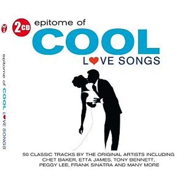 Epitome Of Cool-Love Songs (50 Original Hits), Diverse Interpreten