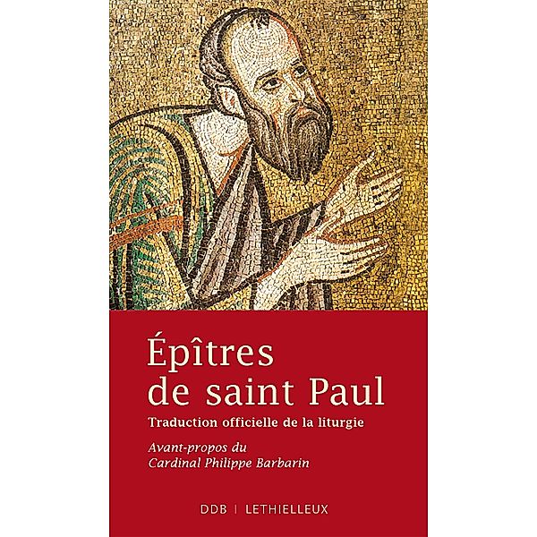 Epîtres de saint Paul / Bible - Catéchèse, Saint Paul