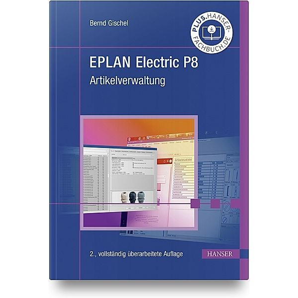 EPLAN Electric P8 Artikelverwaltung, Bernd Gischel