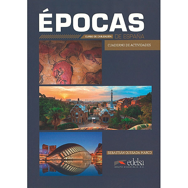 Épocas de España - Curso de civilización - B1-C2, Marco Sebastian Quesada