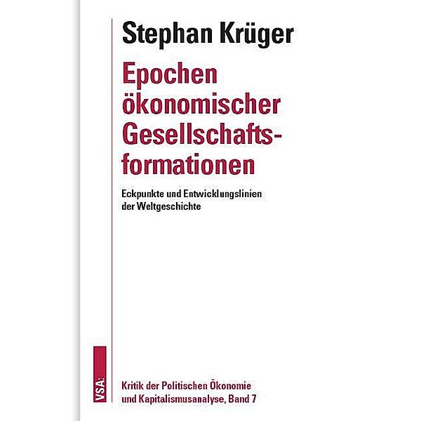 Epochen ökonomischer Gesellschaftsformationen, 7 Teile, Stephan Krüger