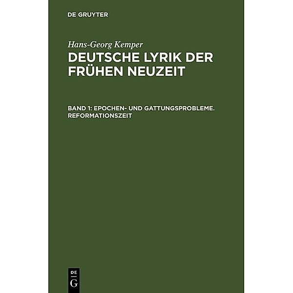 Epochen- und Gattungsprobleme. Reformationszeit, Hans-Georg Kemper