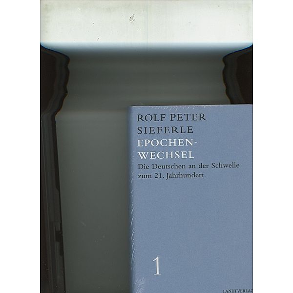 Epochenwechsel, Rolf P. Sieferle