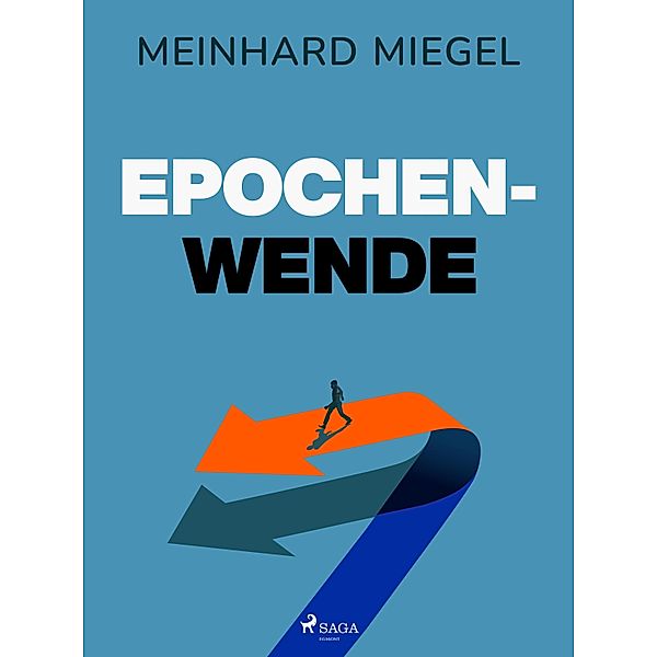 Epochenwende, Meinhard Miegel