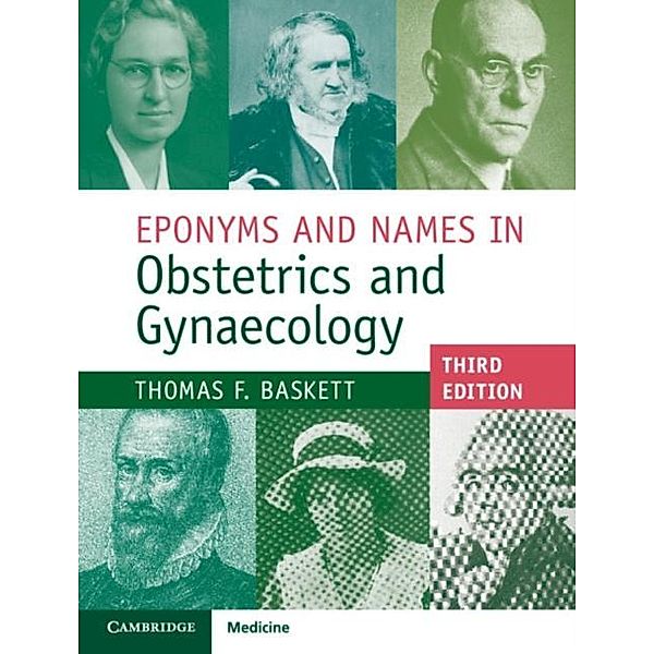 Eponyms and Names in Obstetrics and Gynaecology, Thomas F. Baskett