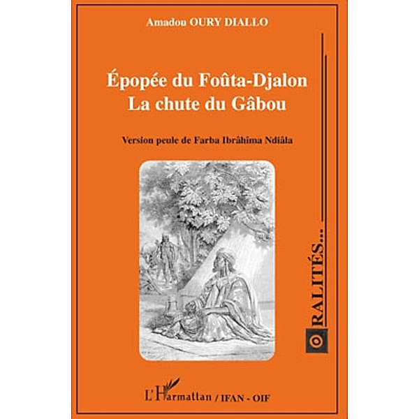Epopee du Fouta-Djalon, Amadou Oury Diallo Amadou Oury Diallo