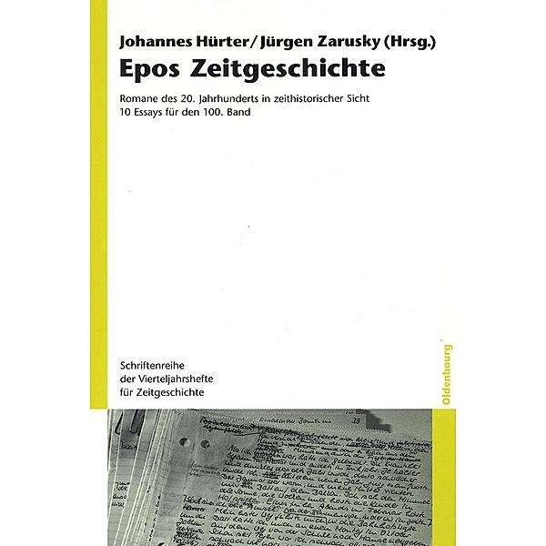 Epos Zeitgeschichte / Schriftenreihe der Vierteljahrshefte für Zeitgeschichte Bd.100
