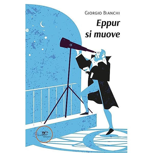 Eppur si muove, Giorgio Bianchi