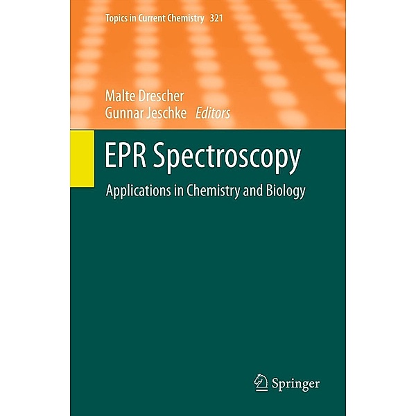EPR Spectroscopy / Topics in Current Chemistry Bd.321