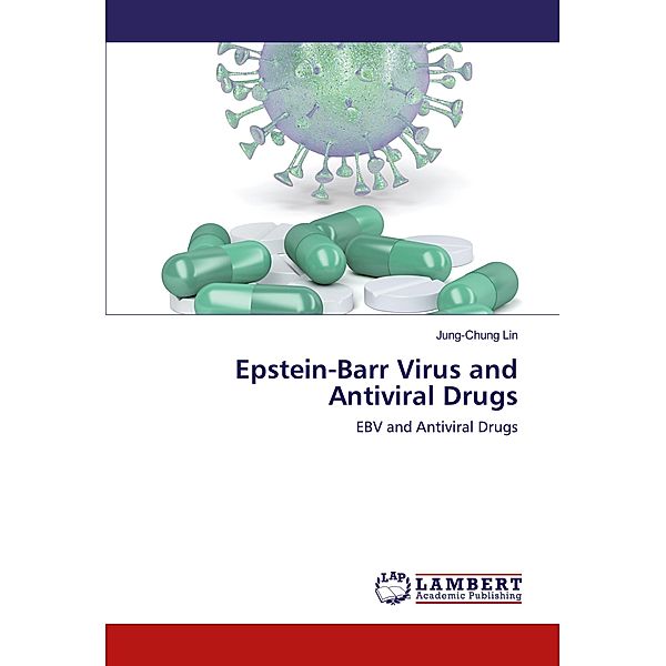 Epstein-Barr Virus and Antiviral Drugs, Jung-Chung Lin