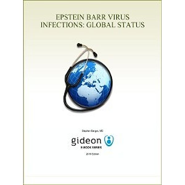 Epstein Barr Virus Infections: Global Status, Stephen Berger