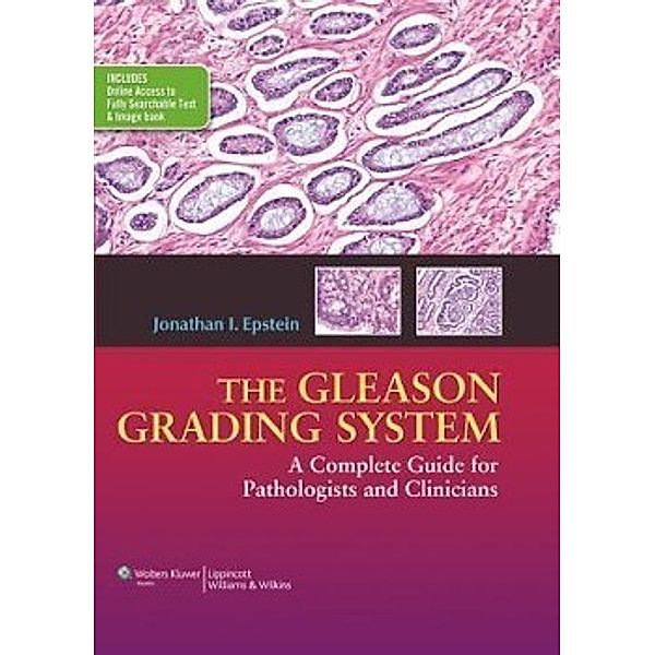 Epstein, J: Gleason Grading System, Jonathan I. Epstein