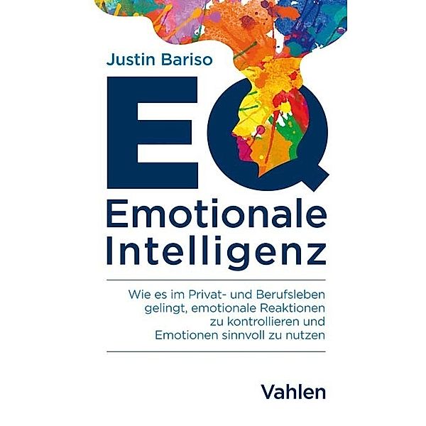 EQ - Emotionale Intelligenz, Justin Bariso