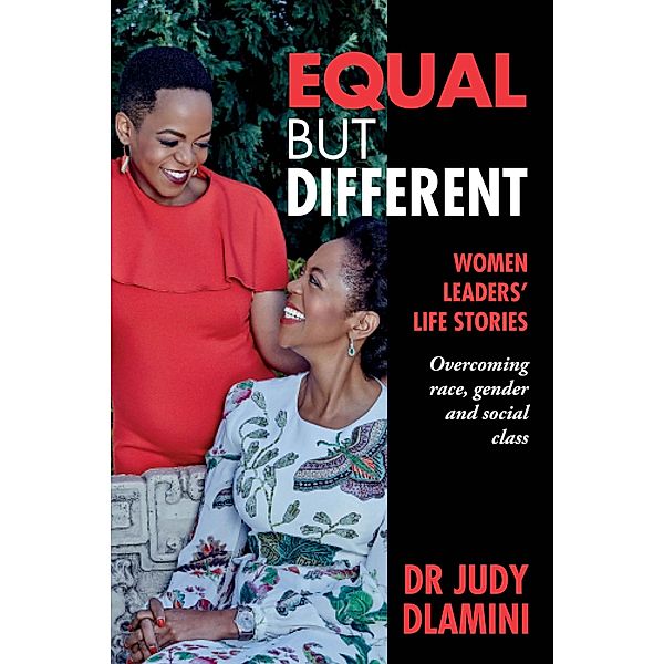 Equal but Different, Dr Judy Dlamini