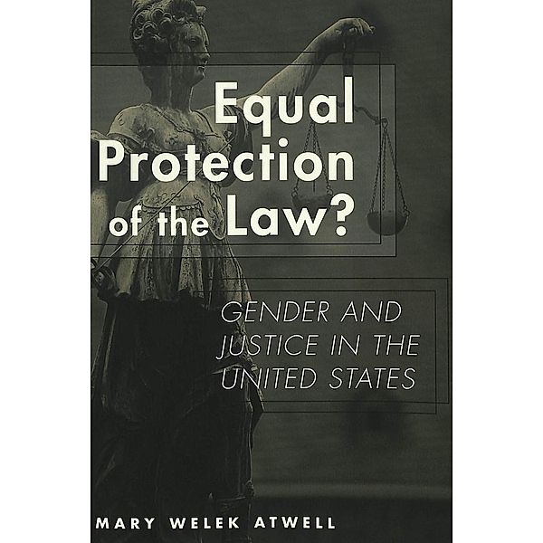 Equal Protection of the Law?, Mary Welek Atwell