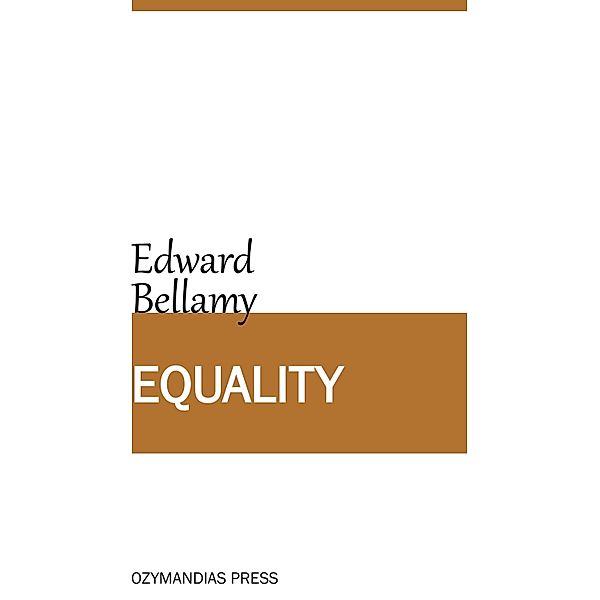 Equality, Edward Bellamy