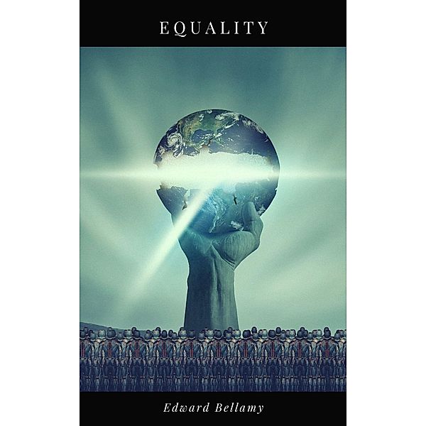 Equality, Edward Bellamy