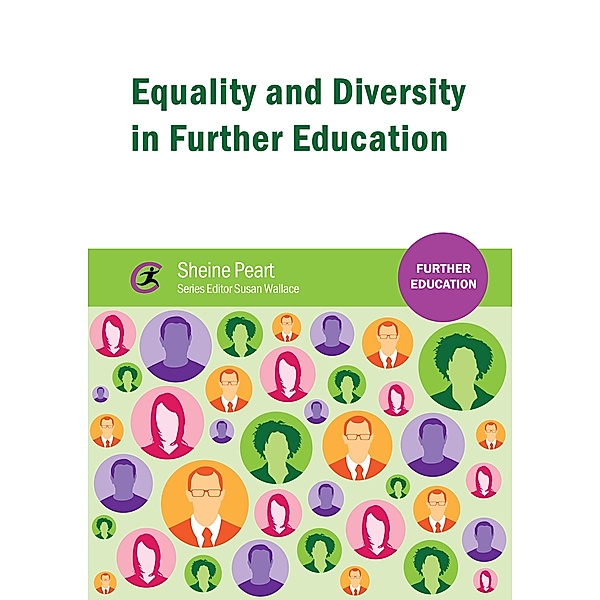 Equality and Diversity in Further Education / Further Education, Sheine Peart