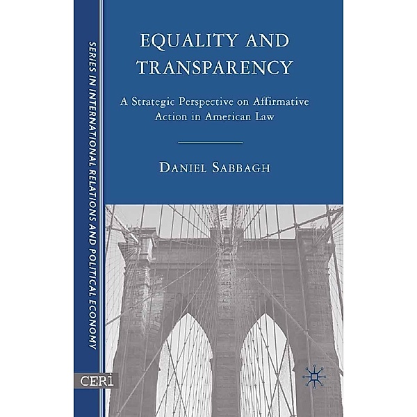 Equality and Transparency / The Sciences Po Series in International Relations and Political Economy, D. Sabbagh