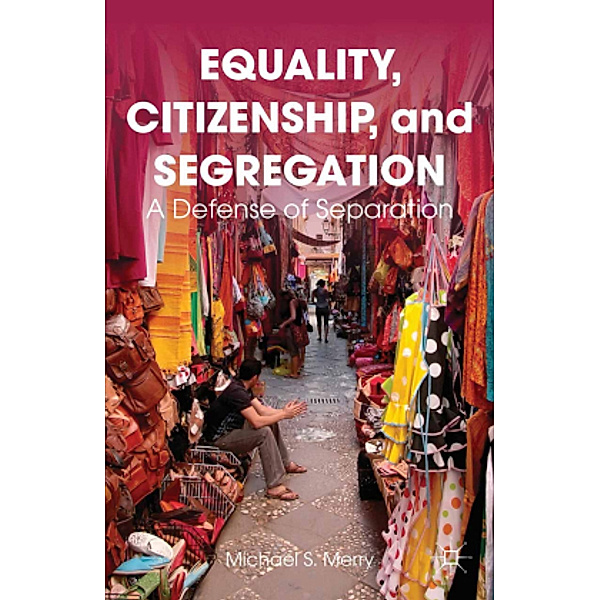 Equality, Citizenship, and Segregation, M. Merry