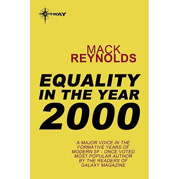Equality In the Year 2000, Mack Reynolds