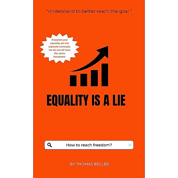 Equality is a lie, Thomas Beller