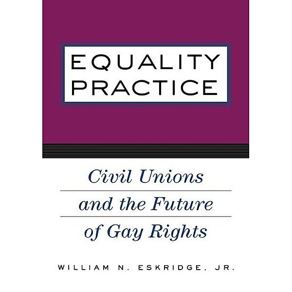 Equality Practice, William N. Eskridge Jr.
