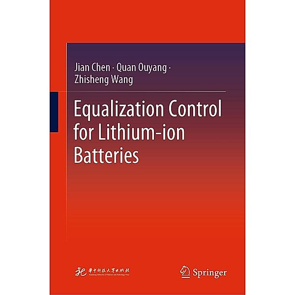 Equalization Control for Lithium-ion Batteries, Jian Chen, Quan Ouyang, Zhisheng Wang