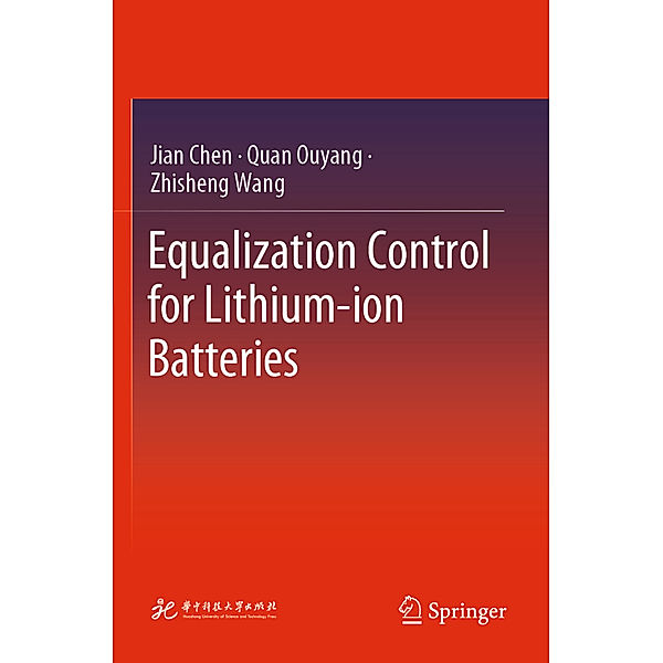 Equalization Control for Lithium-ion Batteries, Jian Chen, Quan Ouyang, Zhisheng Wang