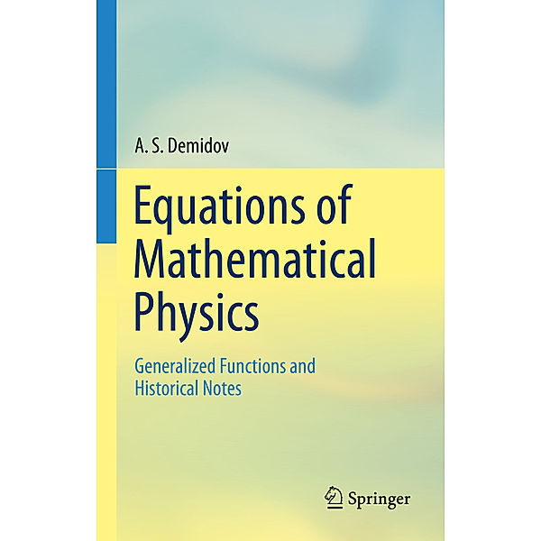 Equations of Mathematical Physics, A. S. Demidov