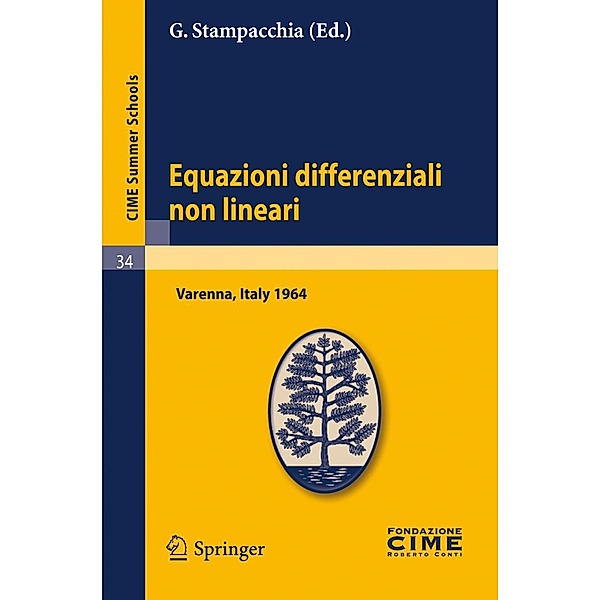 Equazioni differenziali non lineari / C.I.M.E. Summer Schools Bd.34, G. Stampacchia