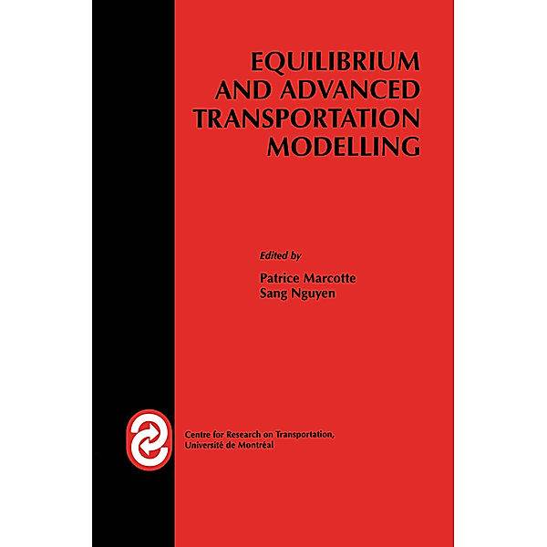 Equilibrium and Advanced Transportation Modelling