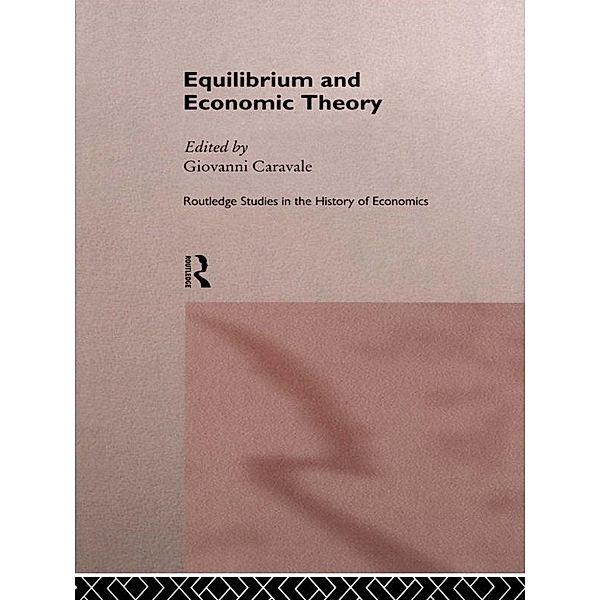 Equilibrium and Economic Theory, Giovanni Alfredo Caravale