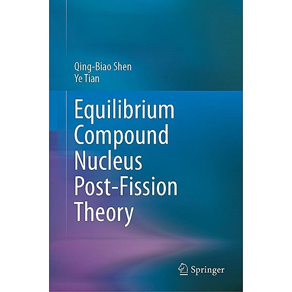 Equilibrium Compound Nucleus Post-Fission Theory, Qing-Biao Shen, Ye Tian