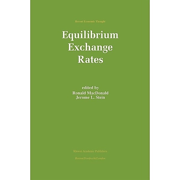 Equilibrium Exchange Rates / Recent Economic Thought Bd.69
