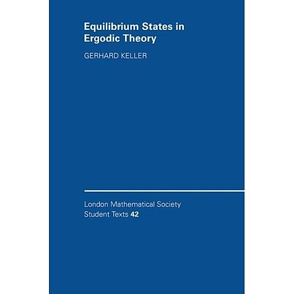 Equilibrium States in Ergodic Theory, Gerhard Keller