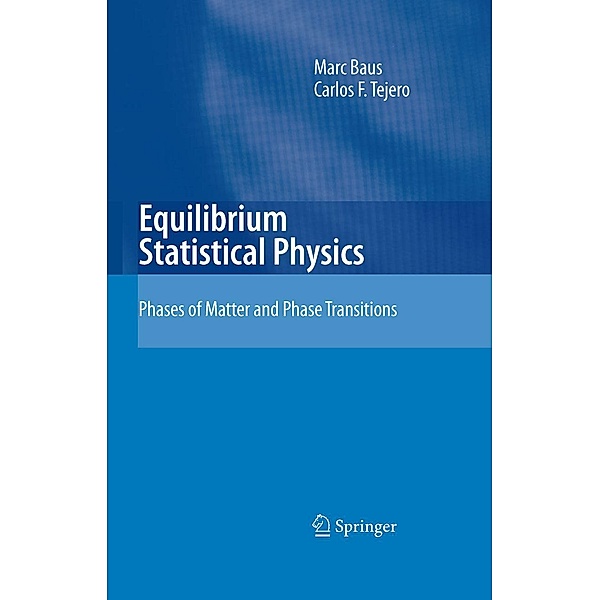 Equilibrium Statistical Physics, M. Baus, Carlos F. Tejero