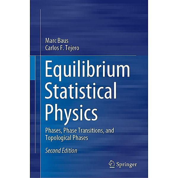 Equilibrium Statistical Physics, Marc Baus, Carlos F. Tejero