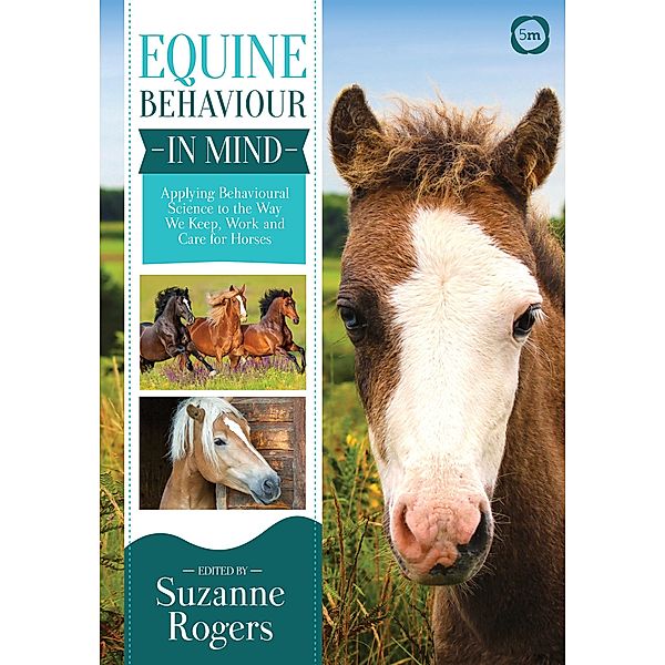 Equine Behaviour in Mind, Suzanne Rogers