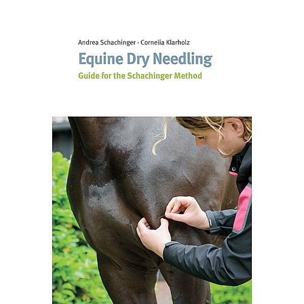 Equine Dry Needling / tredition, Cornelia Klarholz, Andrea Schachinger