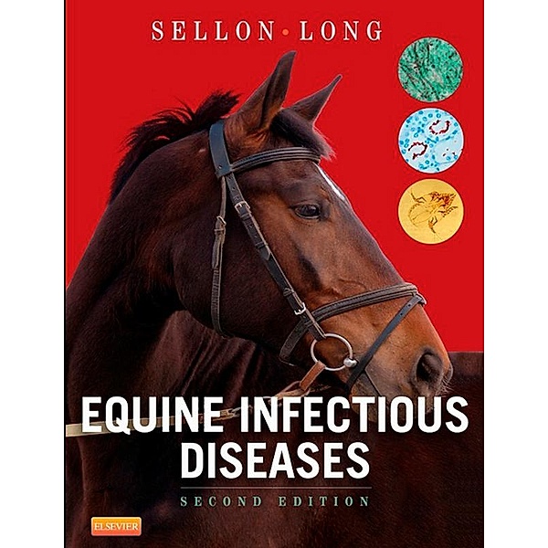 Equine Infectious Diseases E-Book, Debra C. Sellon, Maureen T. Long