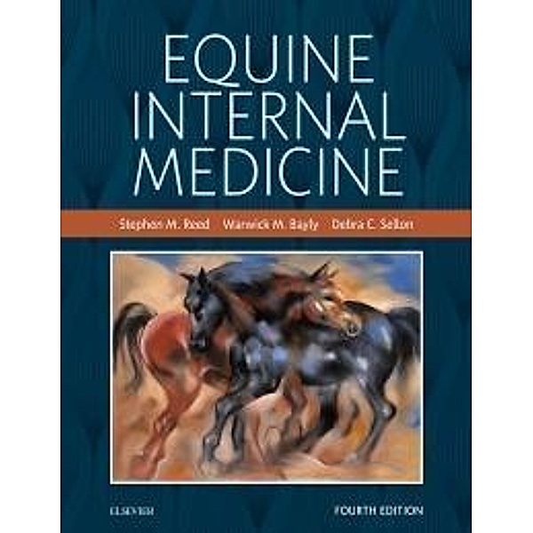 Equine Internal Medicine, Stephen M. Reed, Warwick M. Bayly, Debra C. Sellon