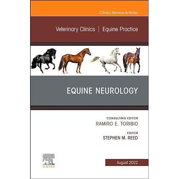Equine Neurology, An Issue of Veterinary Clinics of North America: Equine Practice