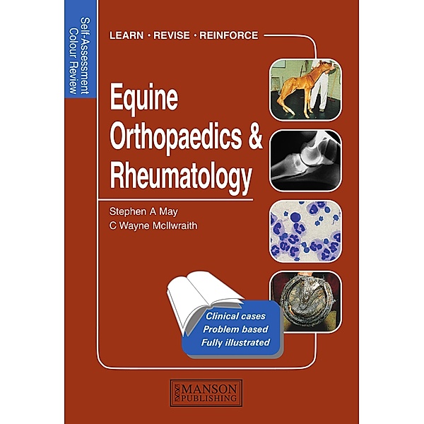 Equine Orthopaedics and Rheumatology, Stephen May, C. Wayne Mcllwraith