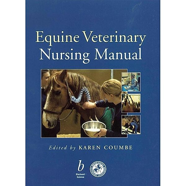 Equine Veterinary Nursing Manual