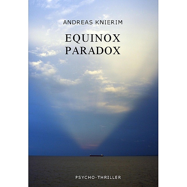 Equinox Paradox, Andreas Knierim