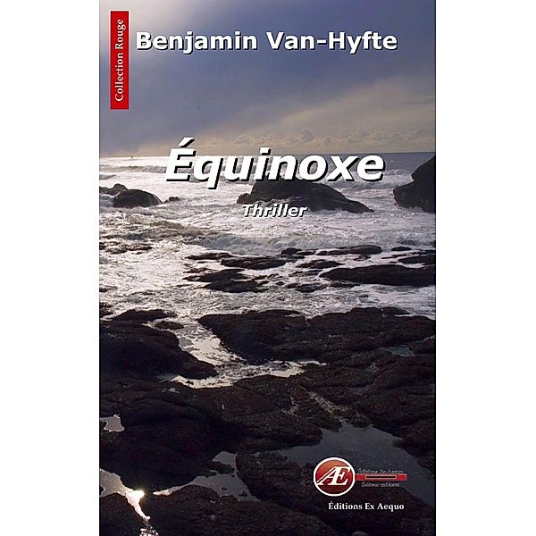 Équinoxe, Benjamin Van-Hyfte